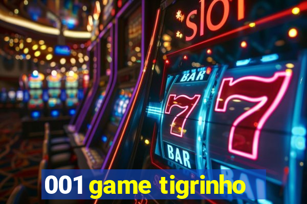 001 game tigrinho